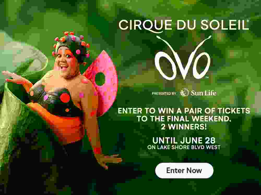Cirque du Soleil OVO Toronto contest